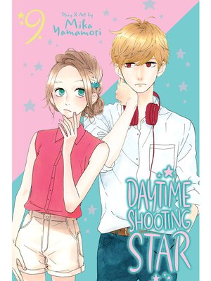 cover image of Daytime Shooting Star, Volume 9